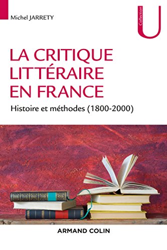 La critique littéraire en France: Histoire et méthodes (1800-2000) (Lettres) (French Edition) - Epub + Converted Pdf